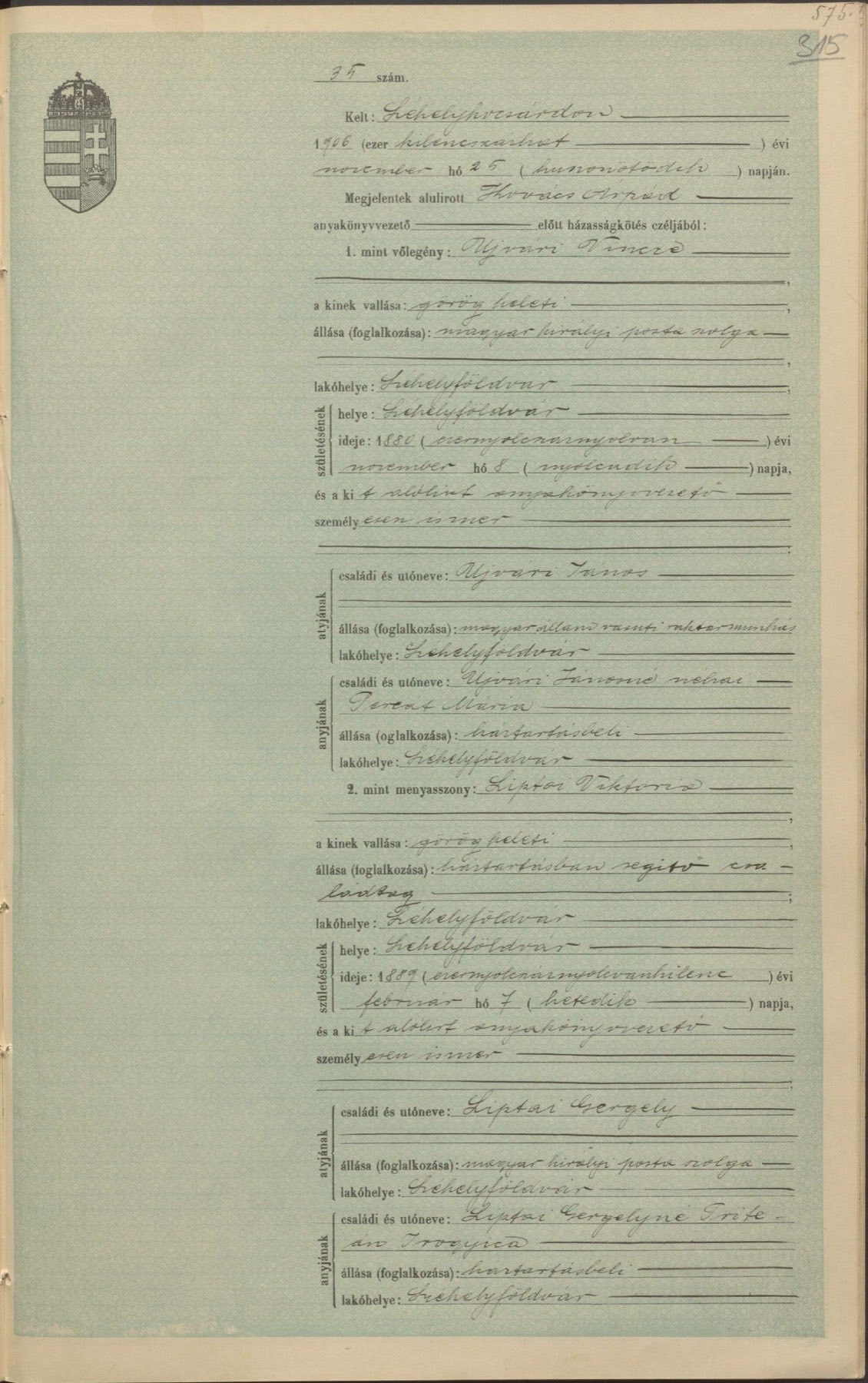 A handwritten Hungarian state civil register marriage act of 1906 on green ruled paper, with the Hungarian coat of arms printed at the top left