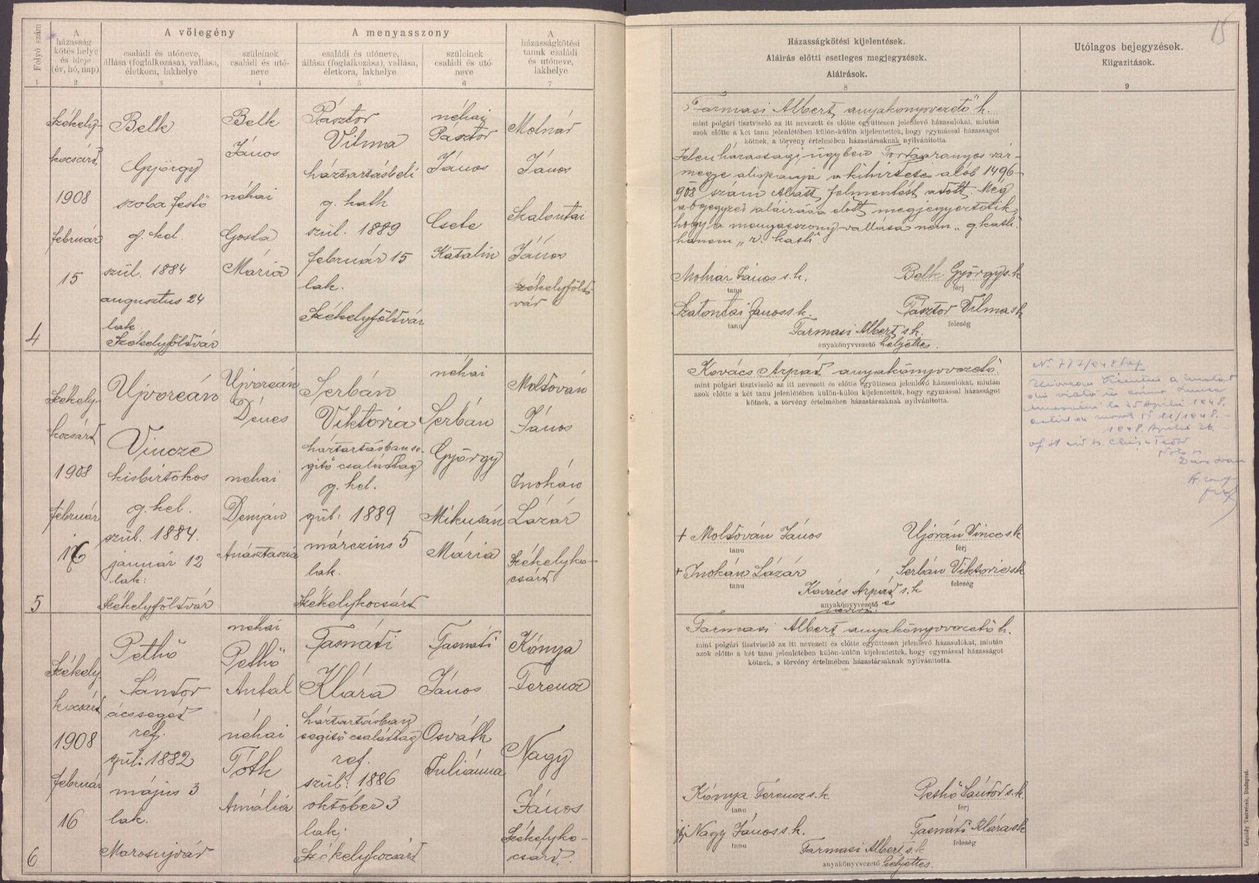 A wide two-page spread of a tabular Hungarian marriage register for 1908, three acts to the spread, with a later annotation in blue ink in the right-hand column of the middle row
